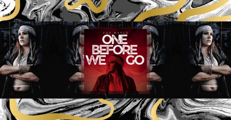 “One Before We Go” by Fox&nbsp;Maple